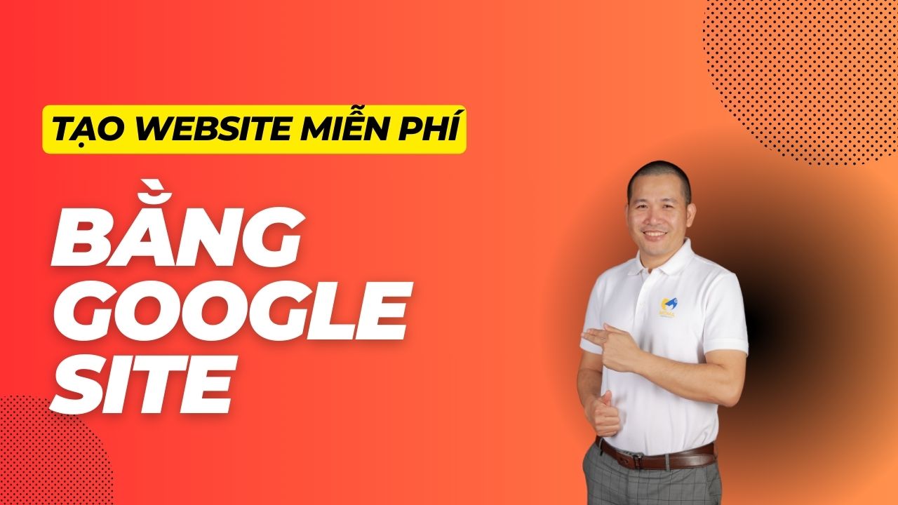 Tạo website miễn phí bằng google site