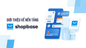 Shopbase la gì? 6 lý do bạn không nên sử dụng