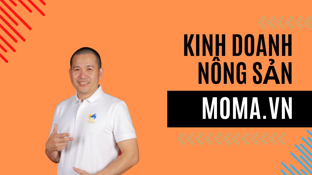 Kế Hoạch Marketing MOMA cho Nông Sản