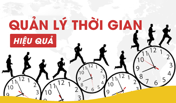 Quản lý thời gian? 6 kĩ năng quản lý thời gian hiệu quả