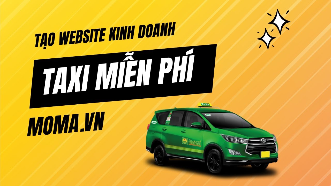 Tạo website chạy quảng cáo taxi miễn phí moma