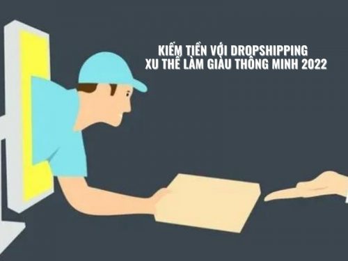 Dropshipping là gì? Ưu Điểm – Nhược Điểm của Mô Hình Kinh Doanh Dropship