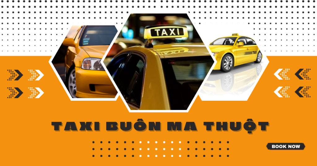 dịch vụ gọi xe taxi buôn ma thuột