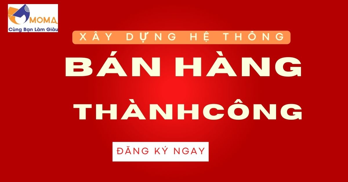 8 bước xây dựng hệ thống bán hàng đỉnh cao có thể bán bất cứ thứ gì