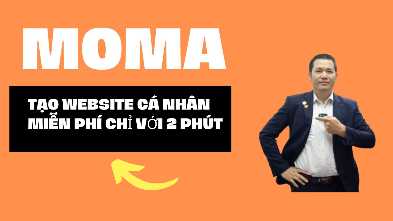 2 phút làm website thương hiệu - Cách tạo website miễn trọn đời phí moma.vn