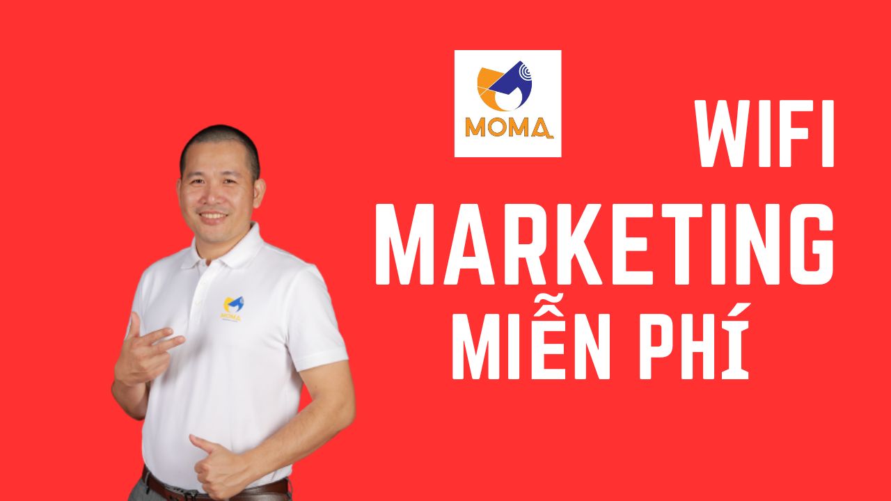 Phần mềm wifi marketing miễn phí - Moma.vn